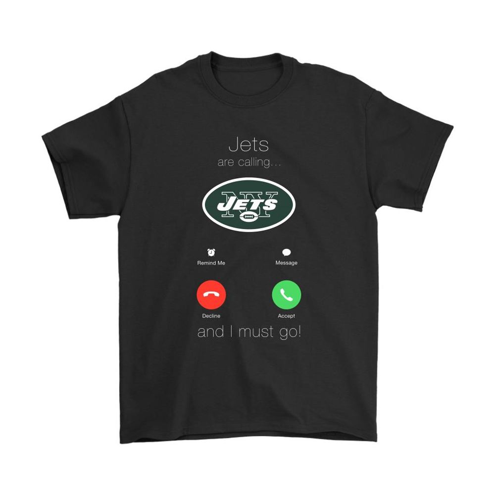 My Jets Are Calling And I Must Go New York Jets Shirts