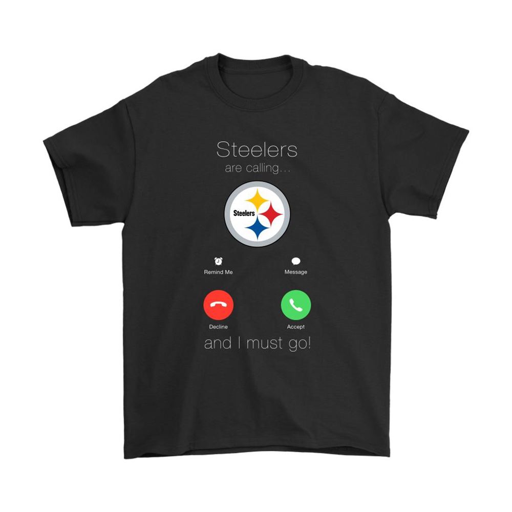 My Steelers Are Calling And I Must Go Pittsburgh Steelers Shirts