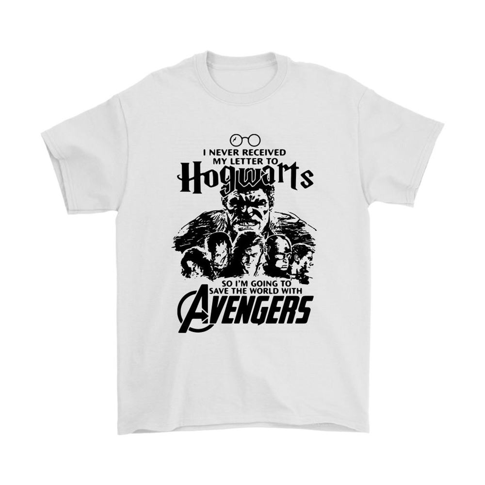 Never Received Letter To Hogwarts Save The World With Avengers Shirts