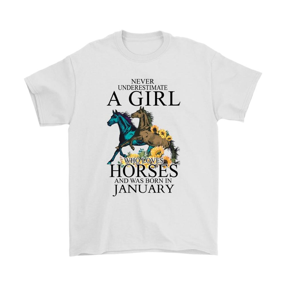 Never Underestimate A Girl Loves Horses Born In January Shirts-trungten-qxr5w