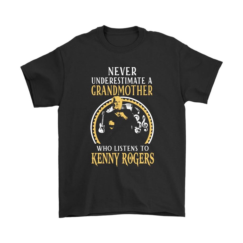 Never Underestimate A Grandmother Who Listens To Kenny Rogers Shirts