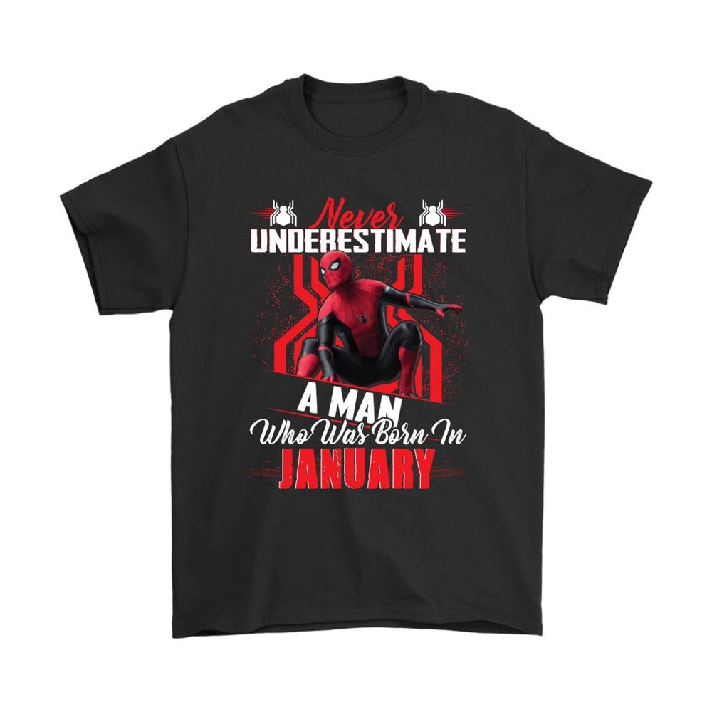 Never Underestimate A Man Who Was Born In January Spider-man Shirts