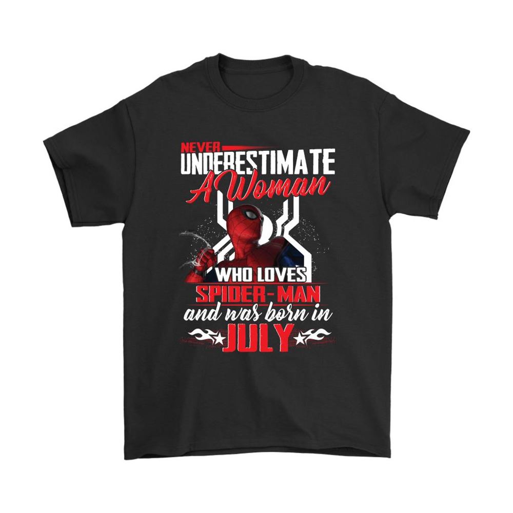 Never Underestimate A Woman Loves Spider-man Born In July Shirts