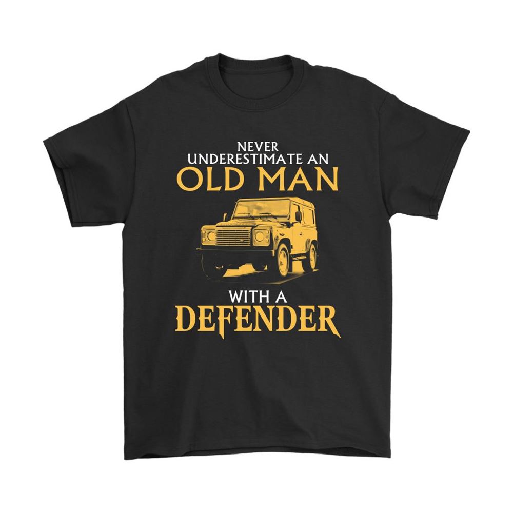 Never Underestimate An Old Man With A Defender Car Shirts