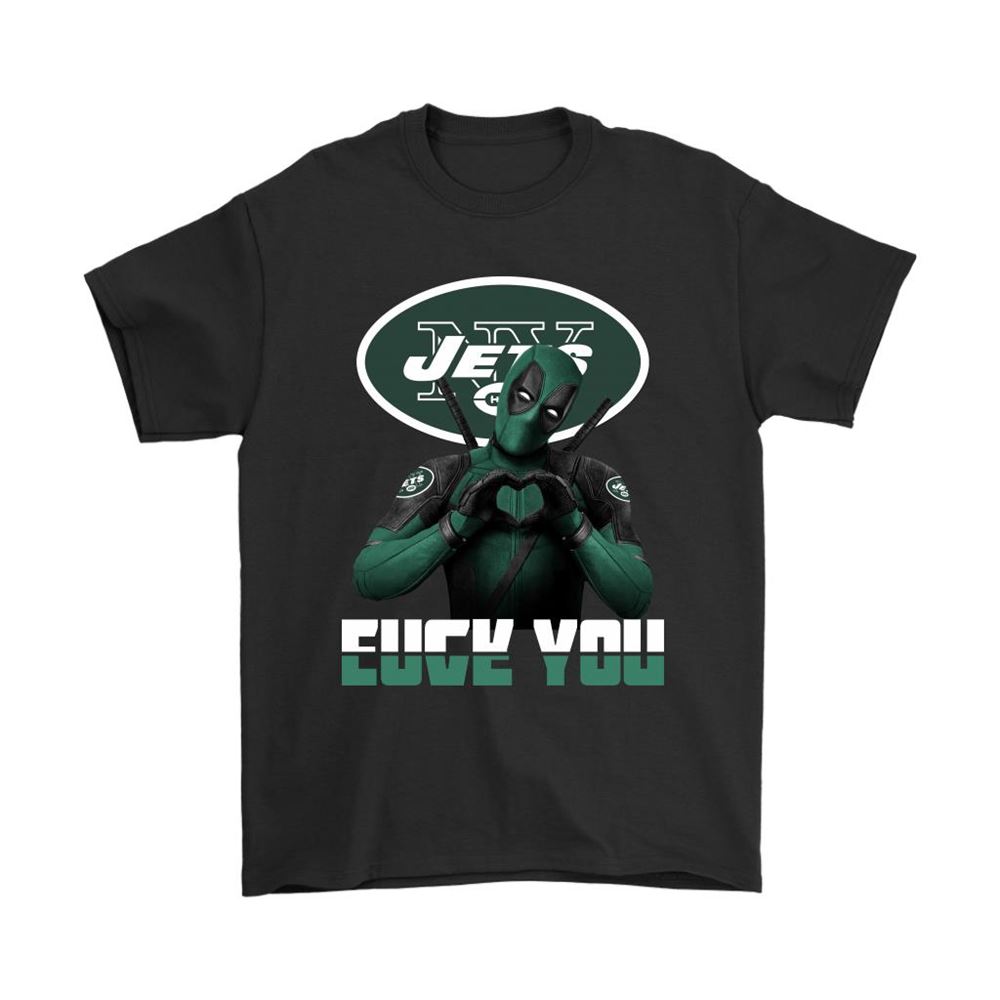 New York Jets X Deadpool Fuck You And Love You Nfl Shirts