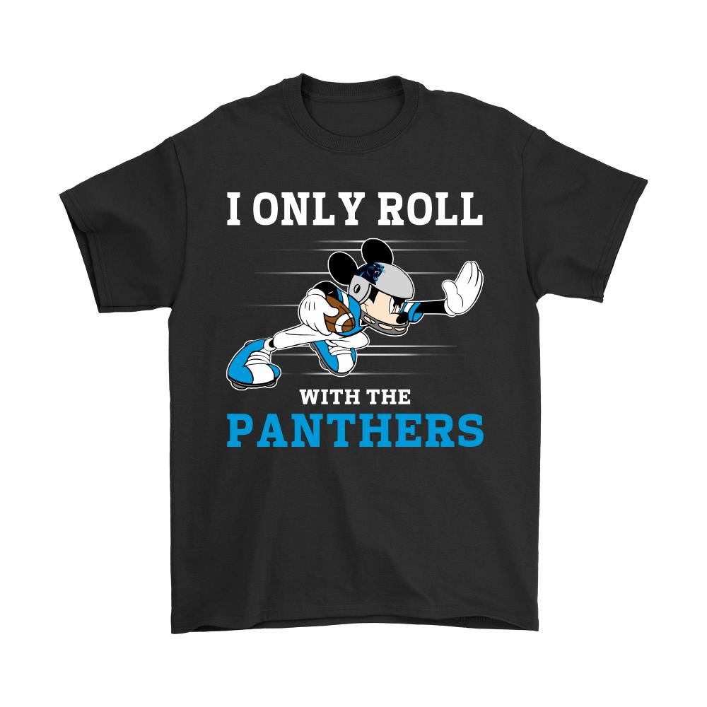 Nfl Mickey Mouse I Only Roll With Carolina Panthers Shirts