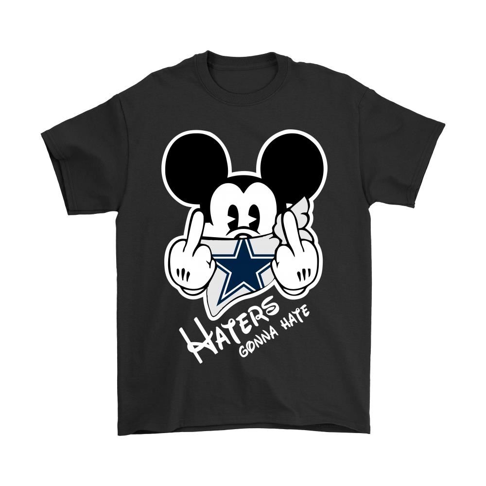 Nfl Mickey Team Dallas Cowboys Haters Gonna Hate Shirts