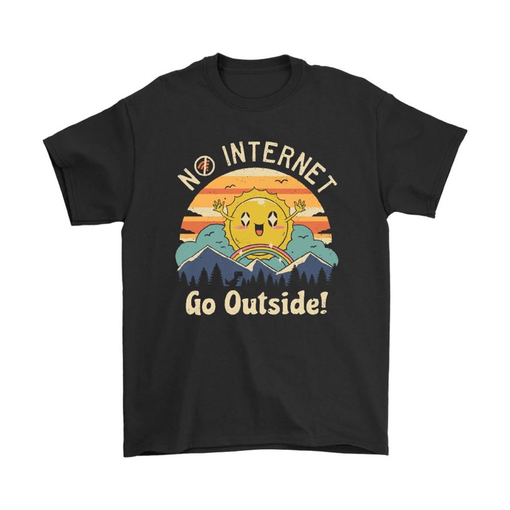 No Internet Go Outside Sunny Camping Shirts