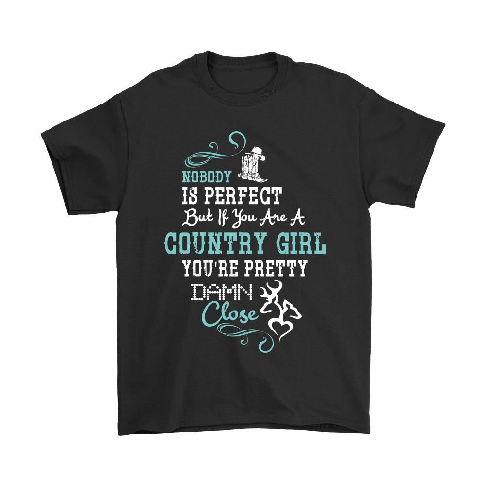 Nobody Is Perfect But If You Are A Country Girl Shirts