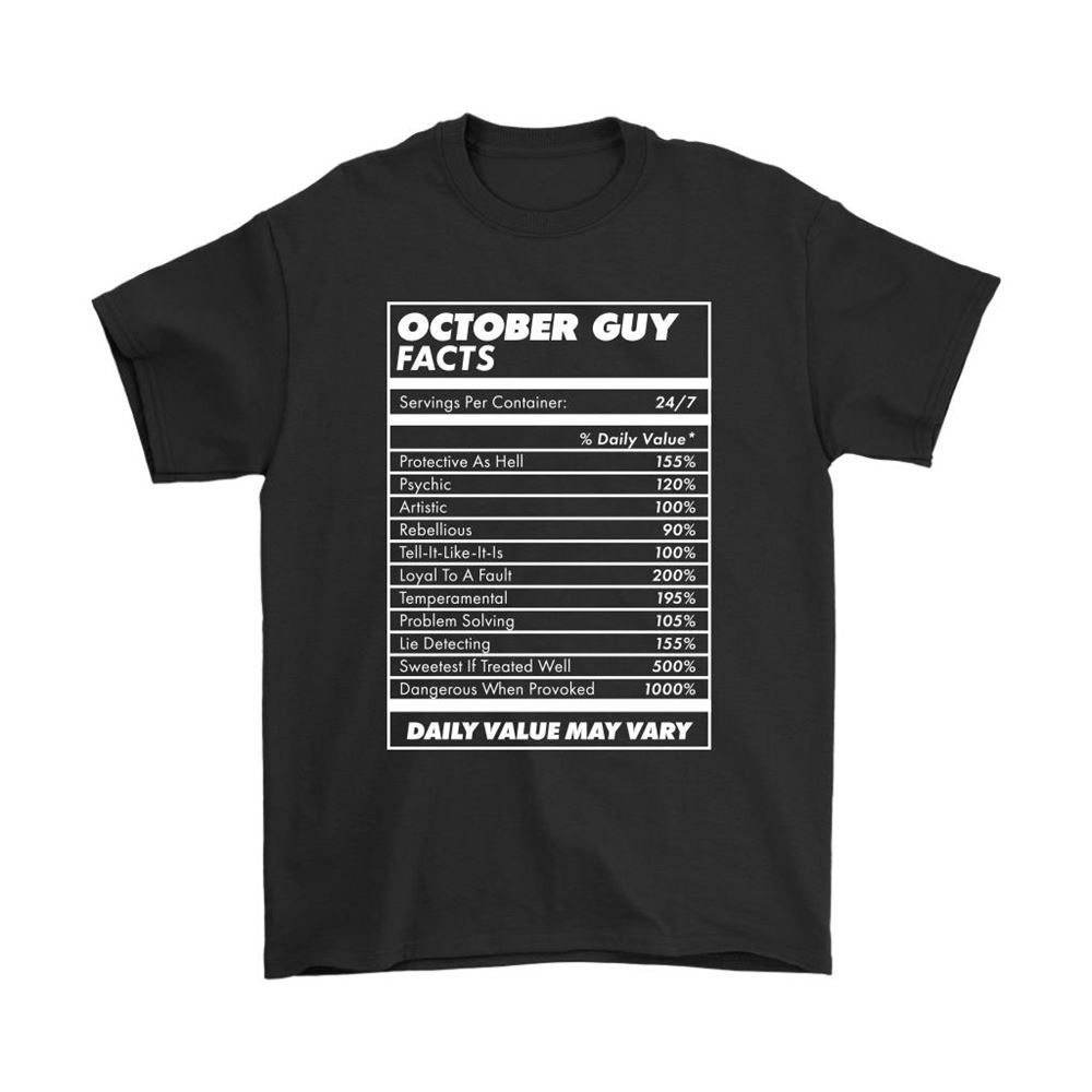 October Guy Facts Daily Value May Vary Shirts