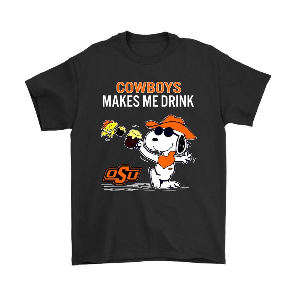 Oklahoma State Cowboys Makes Me Drink Snoopy And Woodstock Shirts