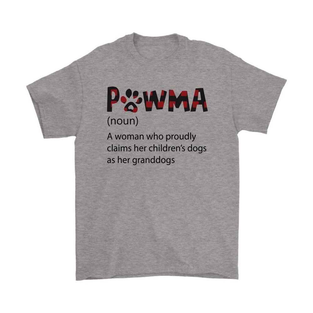 Pawma Like A Proud Woman Loves Her Granddogs Definition Shirts