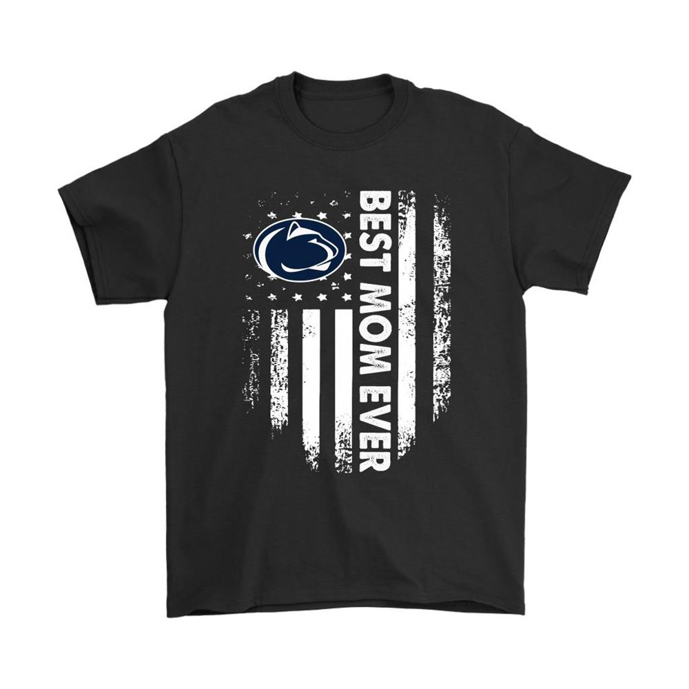 Penn State Nittany Lions Best Mom Ever American Flag Shirts