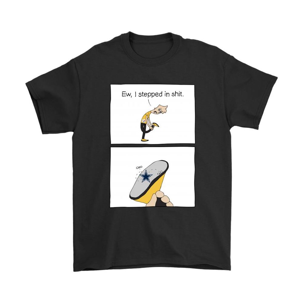 Pittsburgh Steelers Ew I Stepped In Shit Meme Nfl Shirts