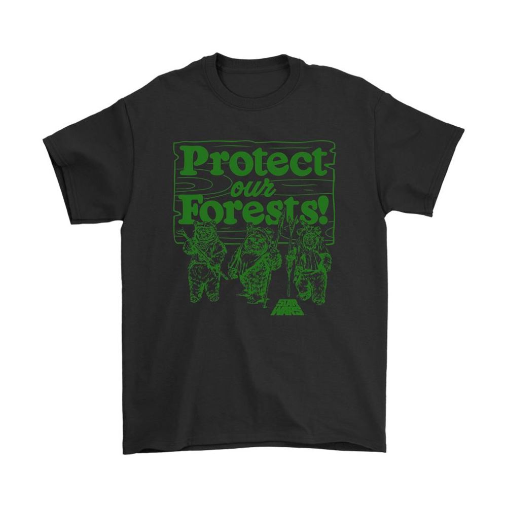 Protect Our Forest Ewoks Star Wars Shirts