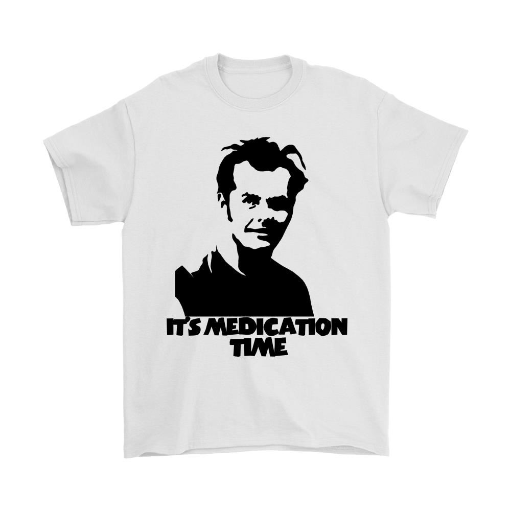 Randle Mcmurphy Its Medication Time Shirts
