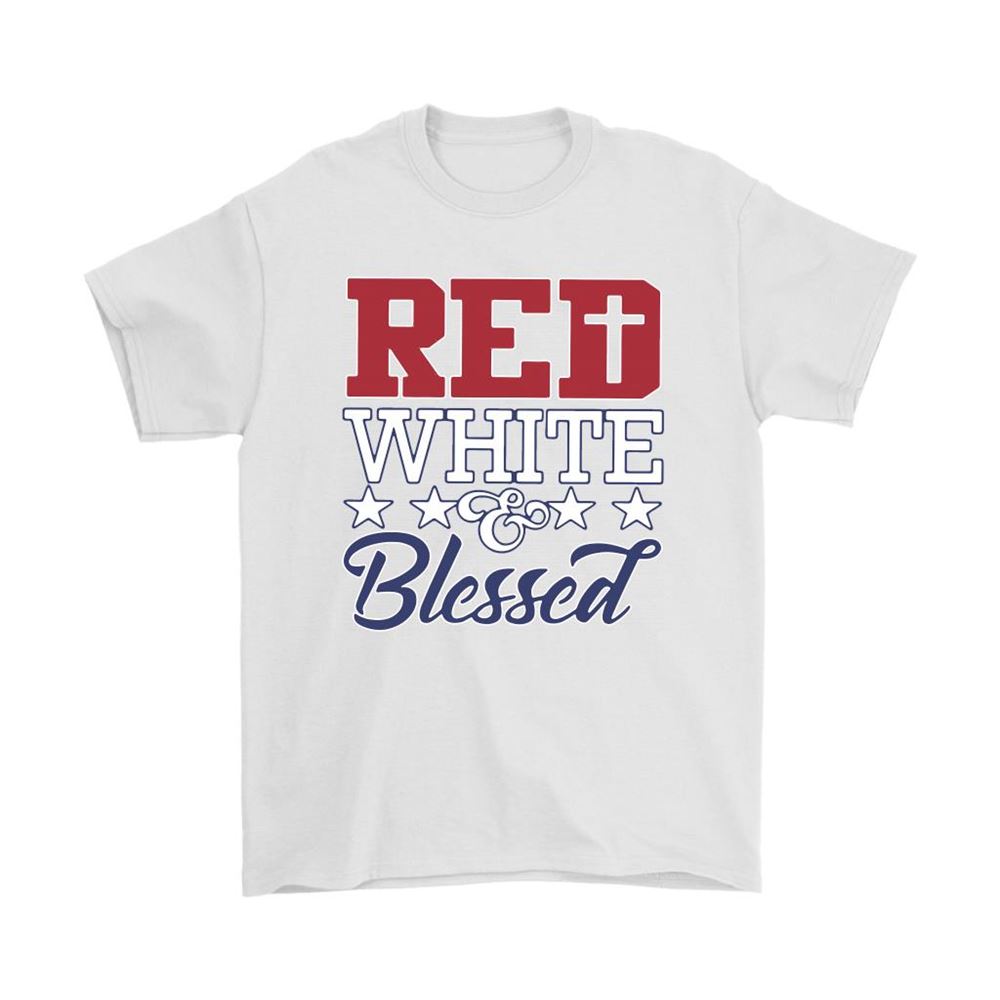 Red White And Blessed America Love In Faith 4th July Shirts