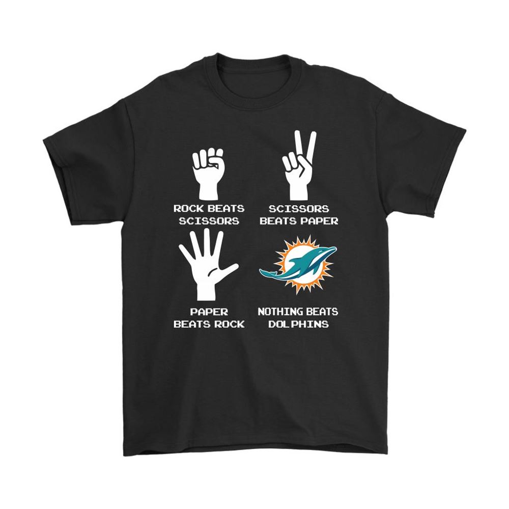 Rock Paper Scissors Nothing Beats The Miami Dolphins Shirts