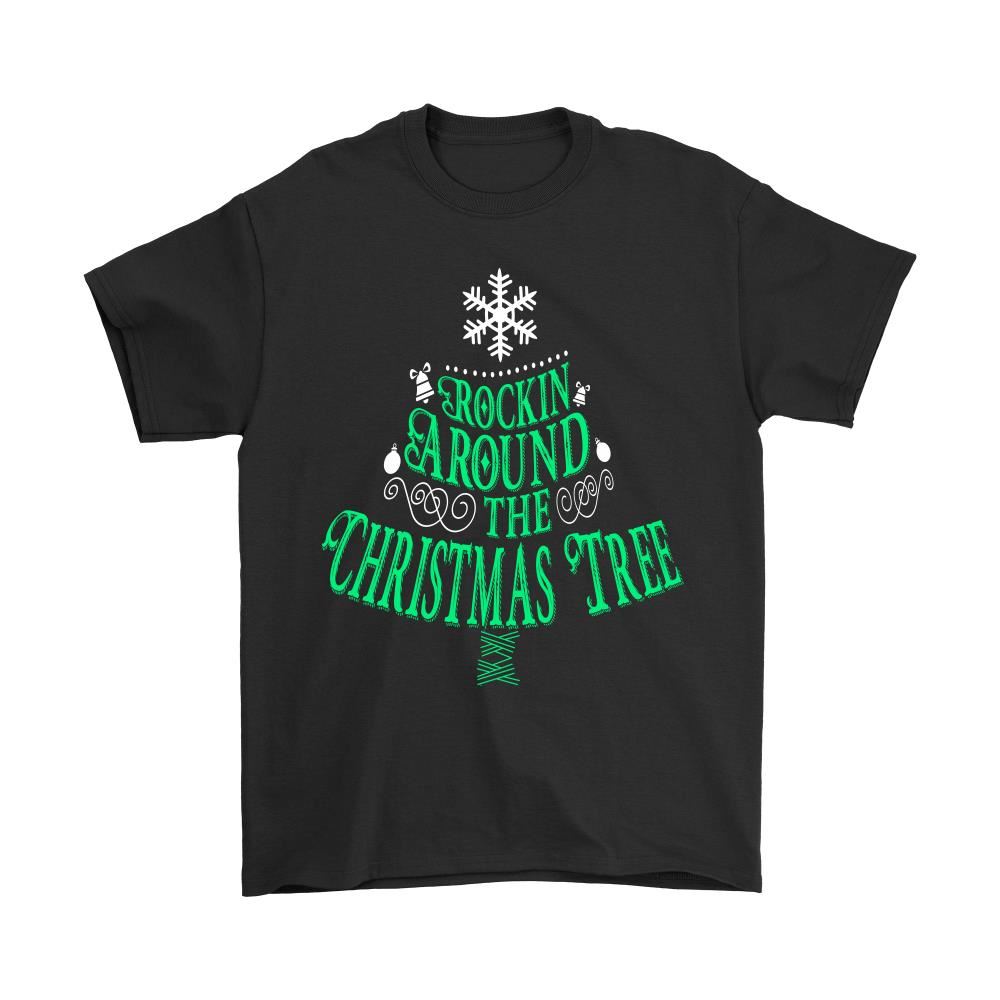 Rockin Around The Christmas Tree Shirts