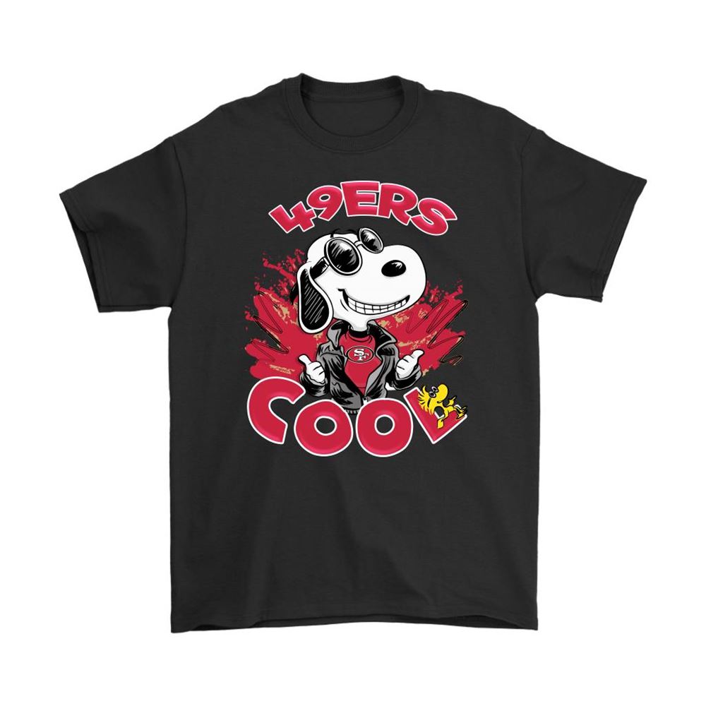 San Francisco 49ers Snoopy Joe Cool Were Awesome Shirts