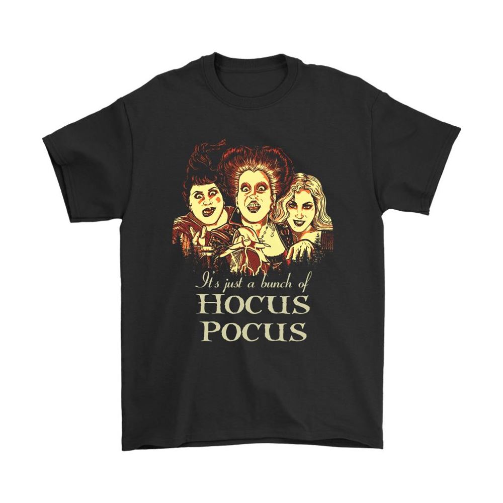 Sanderson Sisters Its Just A Bunch Of Hocus Pocus Shirts