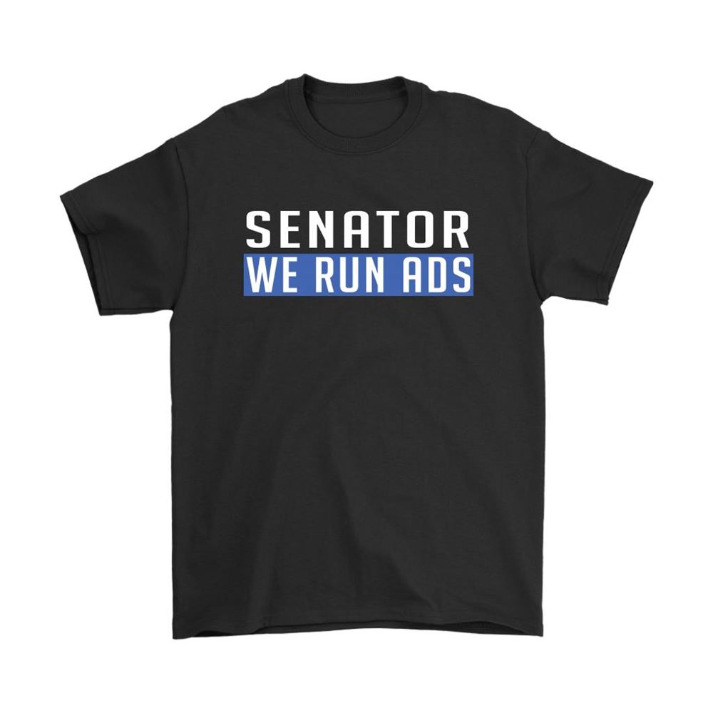 Senator We Run Ads Funny Mark Zuckerberg Facebook Shirts