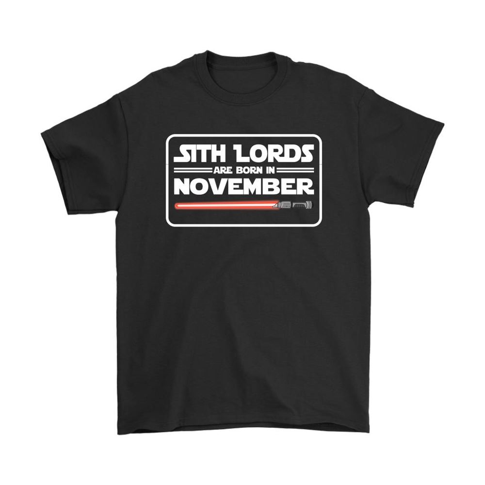 Sith Lords Are Born In November Star Wars Birthday Shirts