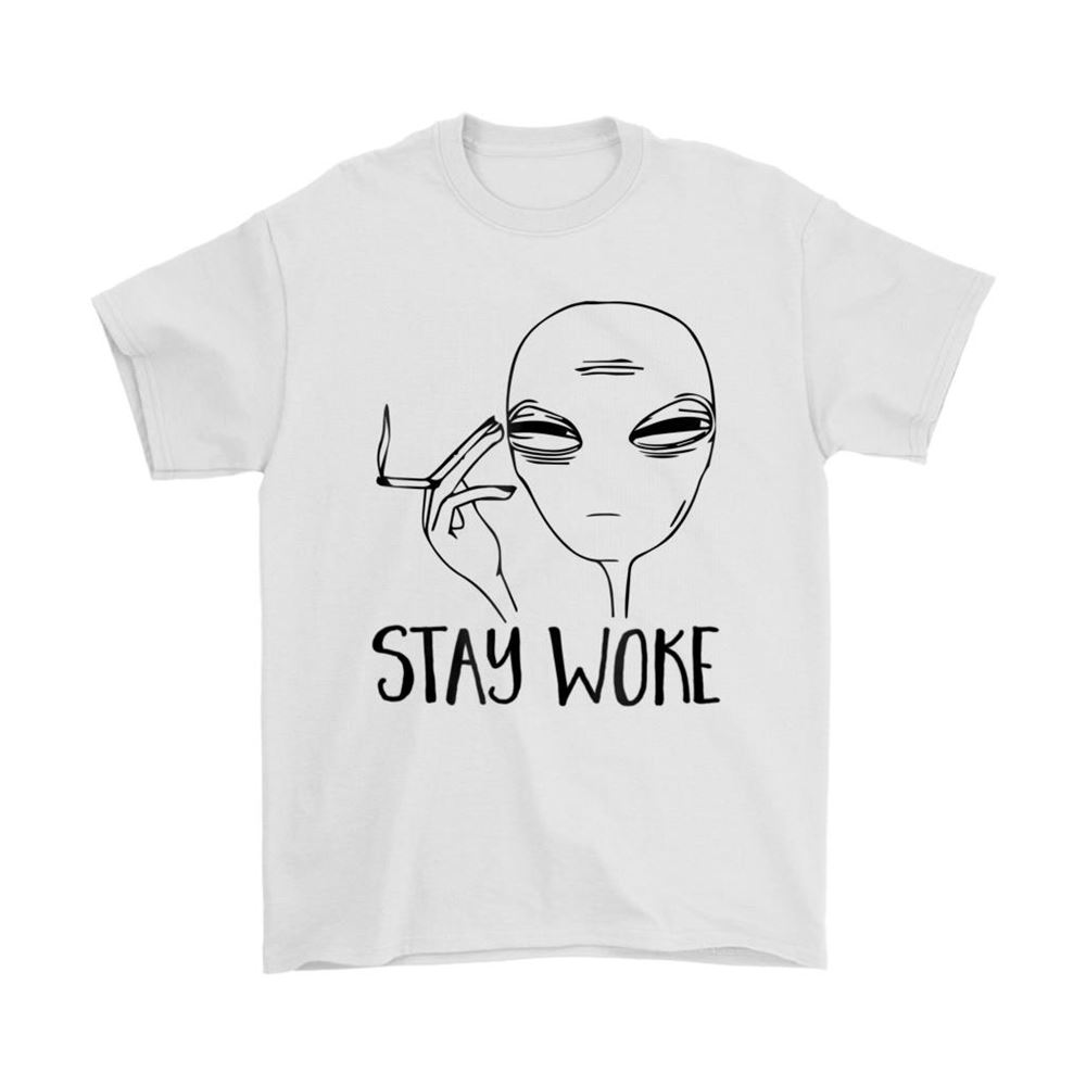 Smoking Alien Smoke Stay Woke Shirts