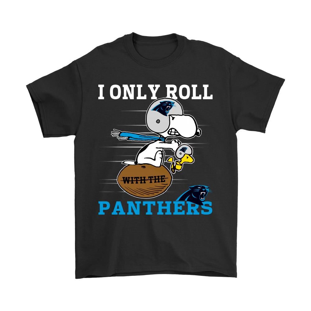Snoopy And Woodstock I Only Roll With The Carolina Panthers Shirts