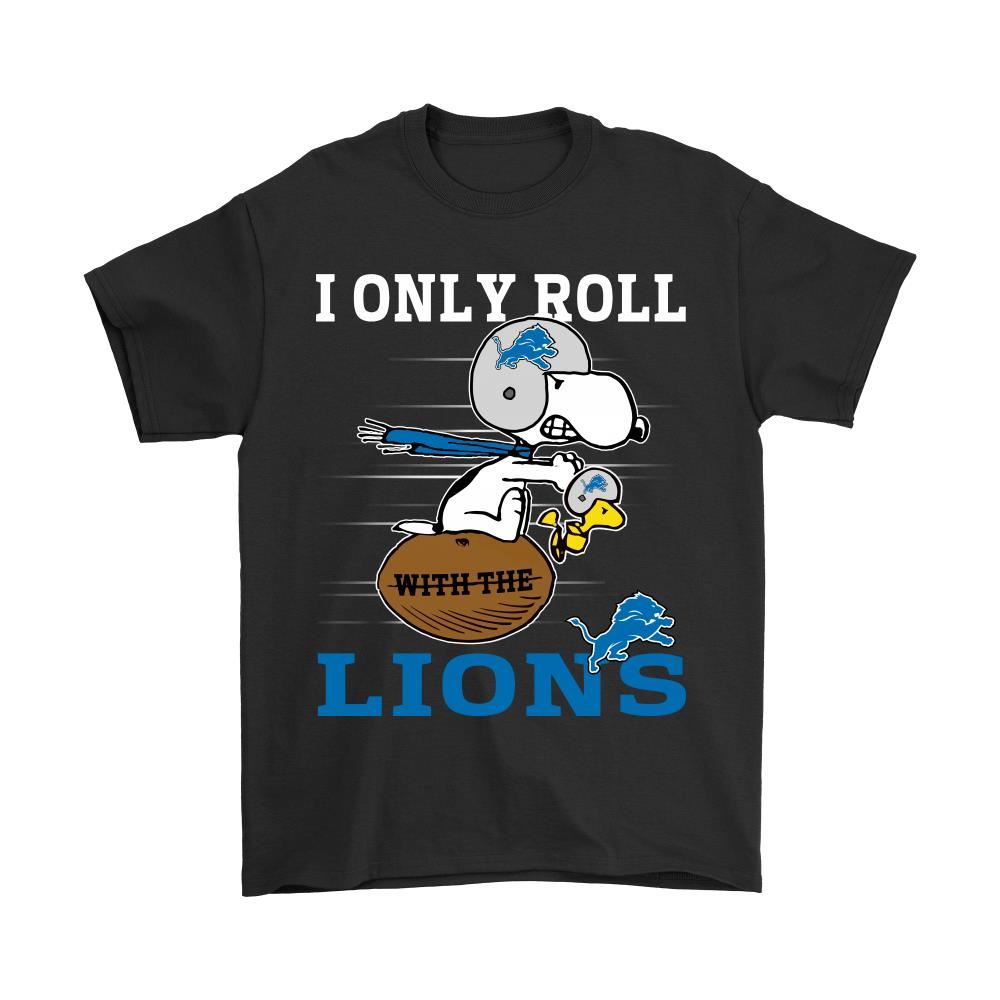 Snoopy And Woodstock I Only Roll With The Detroit Lions Shirts