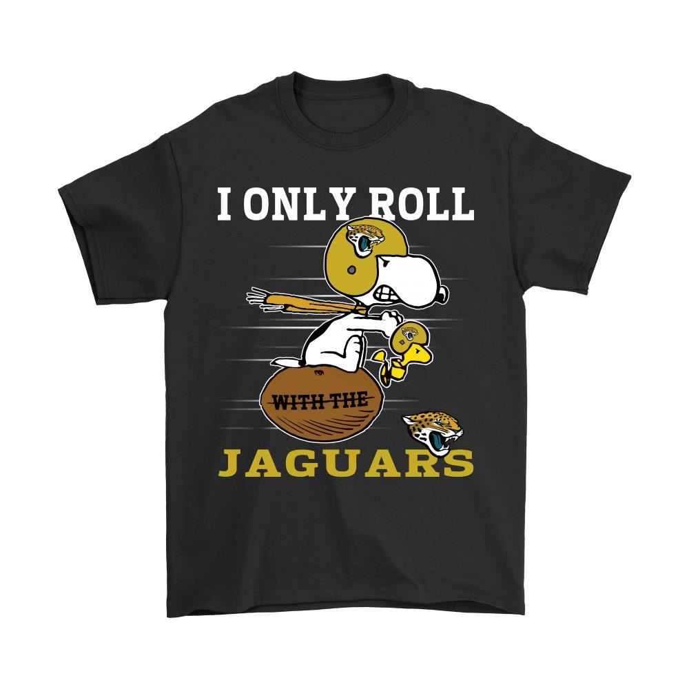 Snoopy And Woodstock I Only Roll With The Jacksonville Jaguars Shirts
