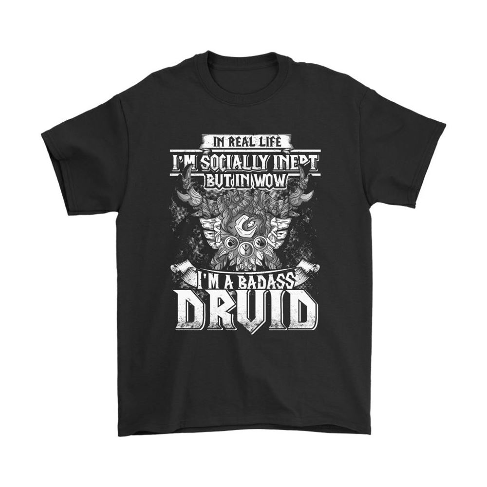 Socially Inept But A Badass Druid World Of Warcraft Shirts
