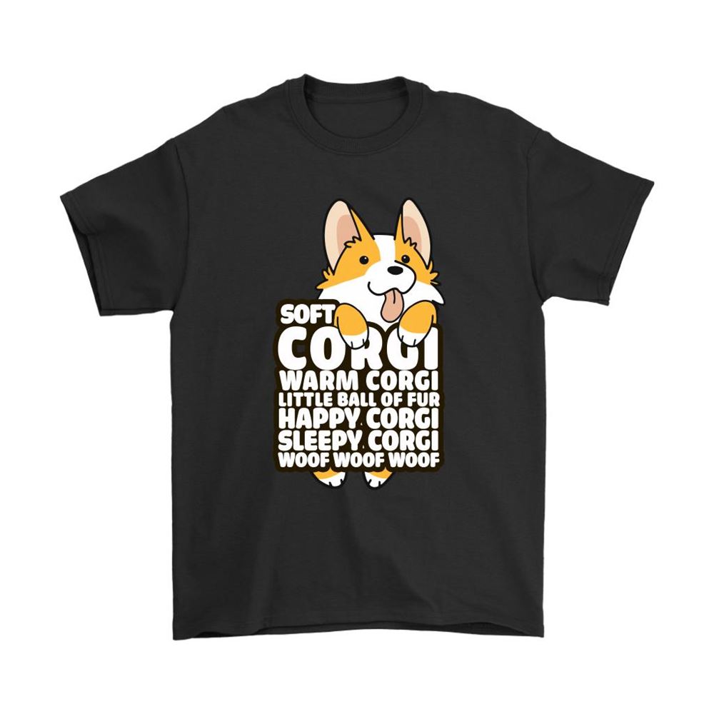 Soft Corgi Warm Corgi Little Ball Of Fur Dog Lover Shirts