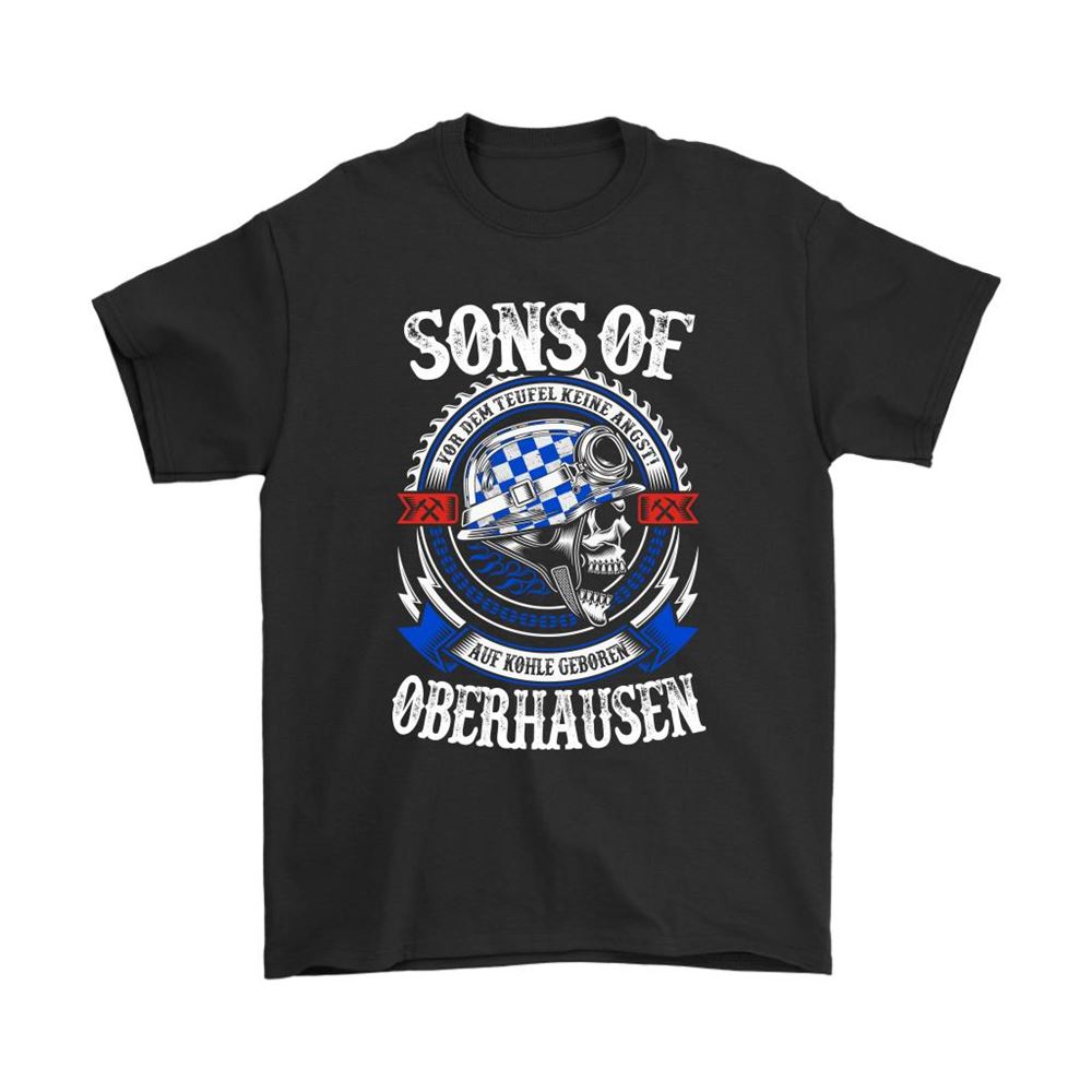 Sons Of Oberhausen Vor Dem Teufel Keine Angst Auf Kohle Geboren Shirts