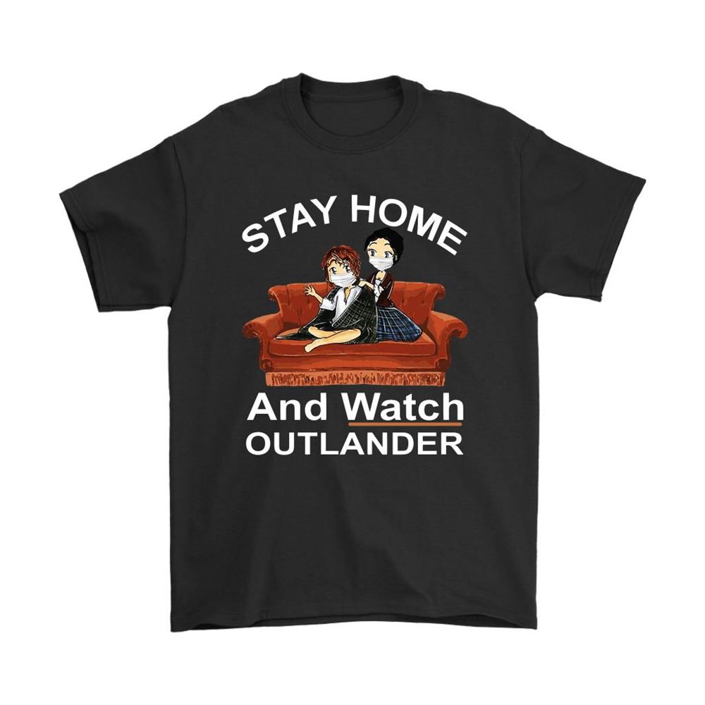 Stay Home And Watch Outlander Shirts