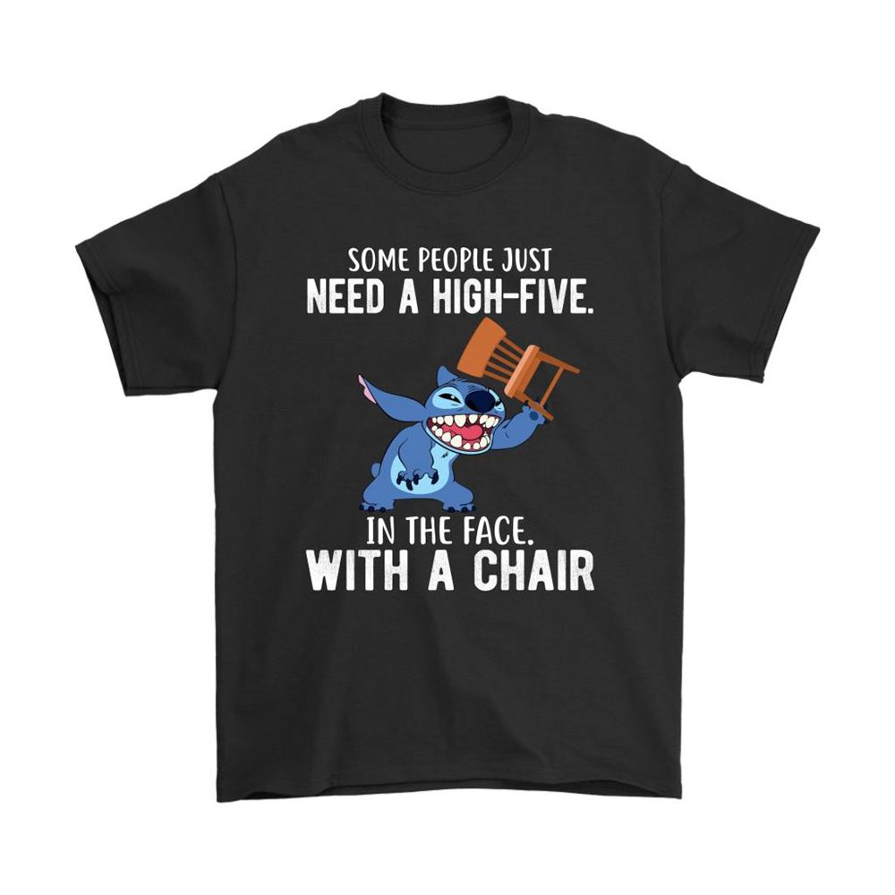 Stitch Some People Just Need A High-five In The Face Shirts