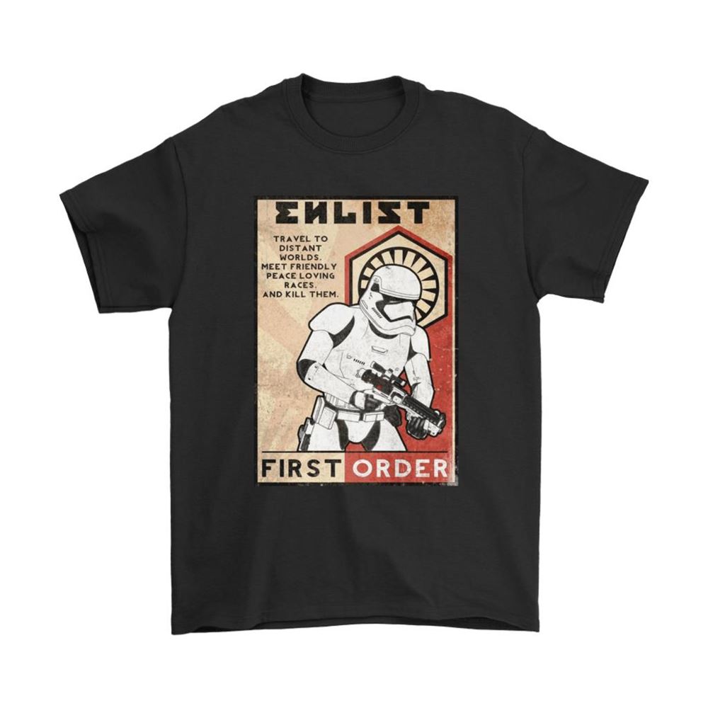 Stormtrooper Enlist First Order Travel To Distant World Shirts