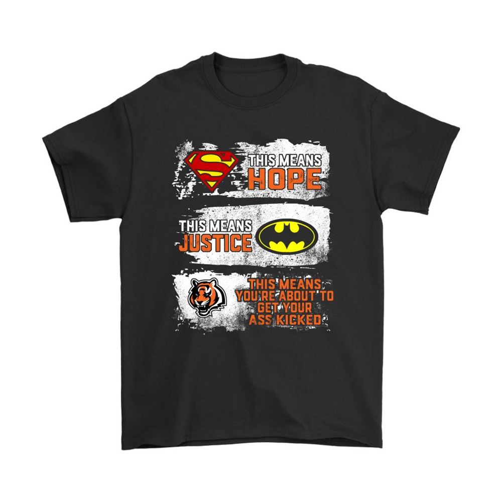 Superman Batman Cincinnati Bengals Mean Kick Your Ass Shirts