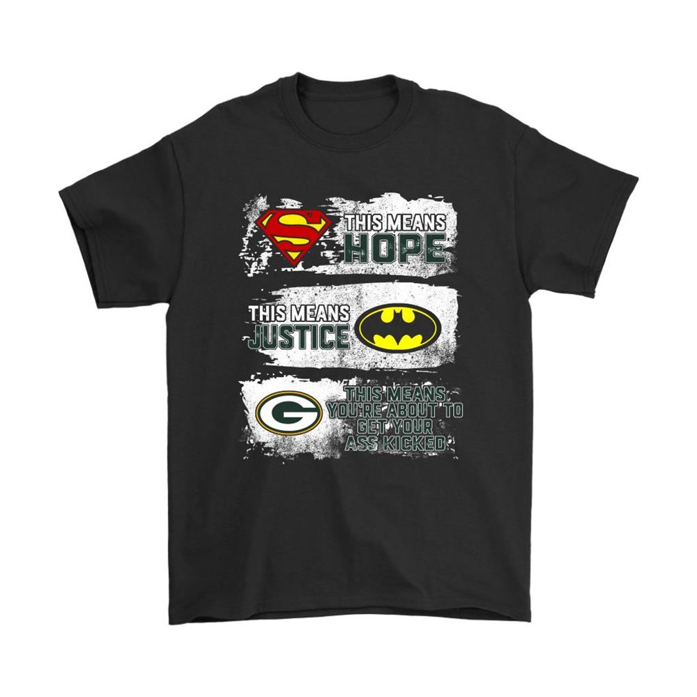 Superman Batman Green Bay Packers Mean Kick Your Ass Shirts