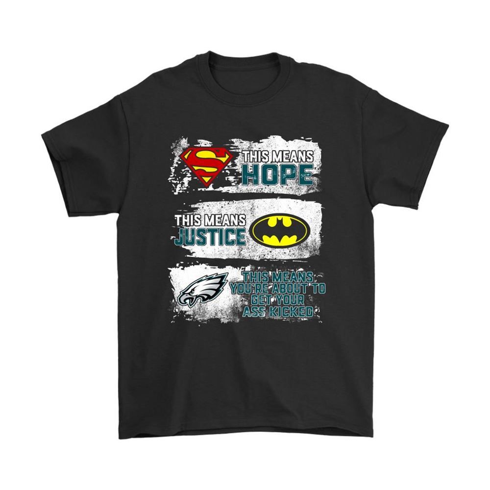 Superman Batman Philadelphia Eagles Mean Kick Your Ass Shirts