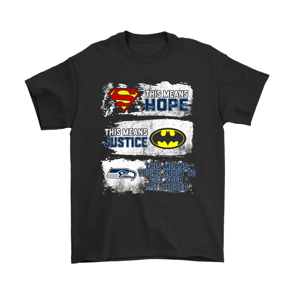 Superman Batman Seattle Seahawks Mean Kick Your Ass Shirts