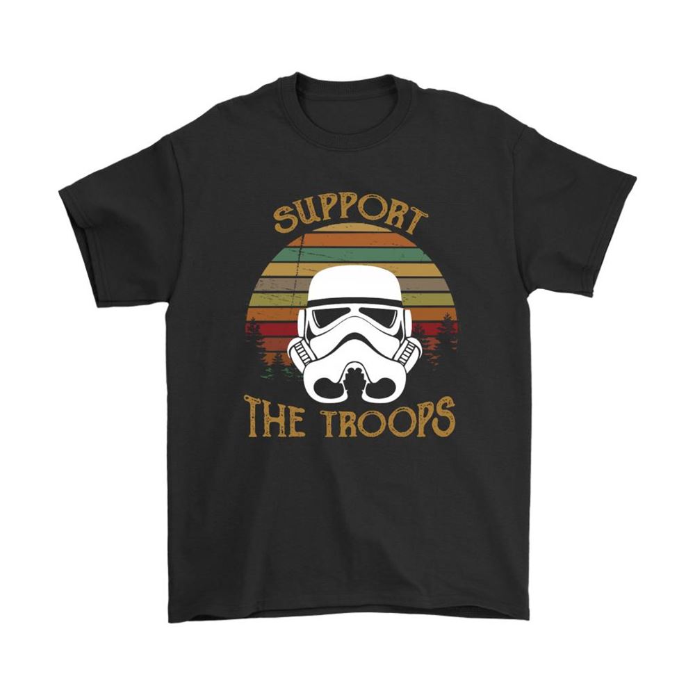 Support The Troops Stormtrooper Star Wars Vintage Shirts