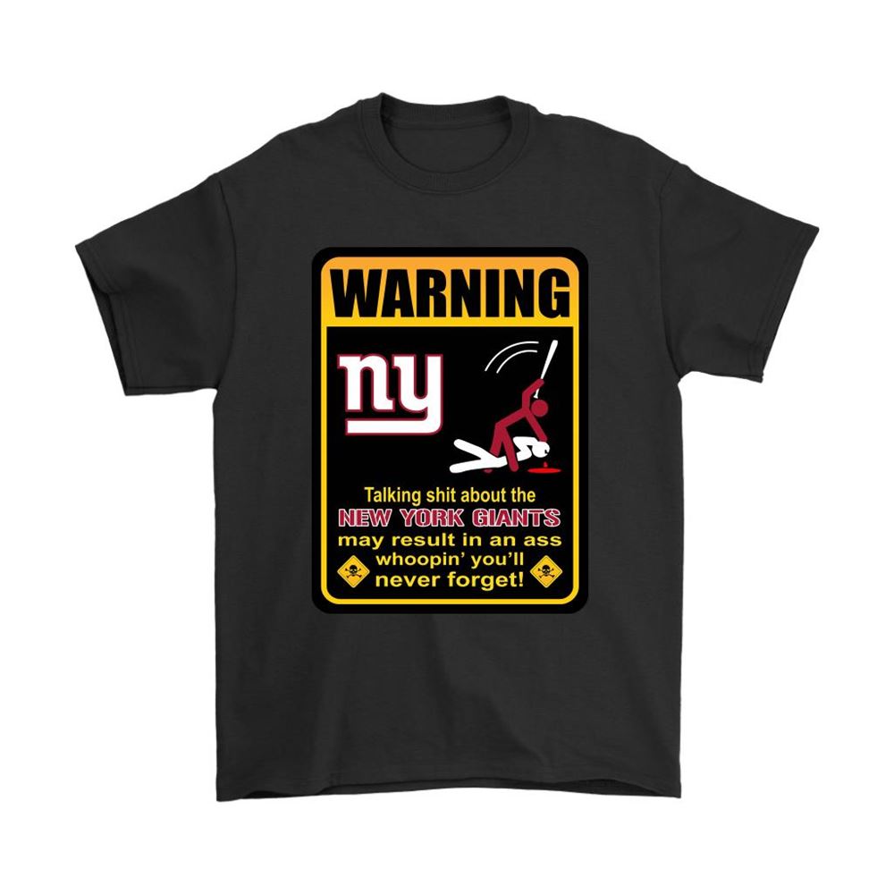 Talk Shit About New York Giants Result In Ass Whoopin Shirts