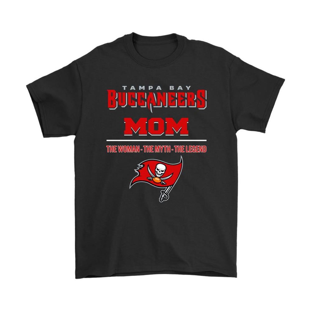 Tampa Bay Buccaneers Mom The Woman The Myth The Legend Shirts
