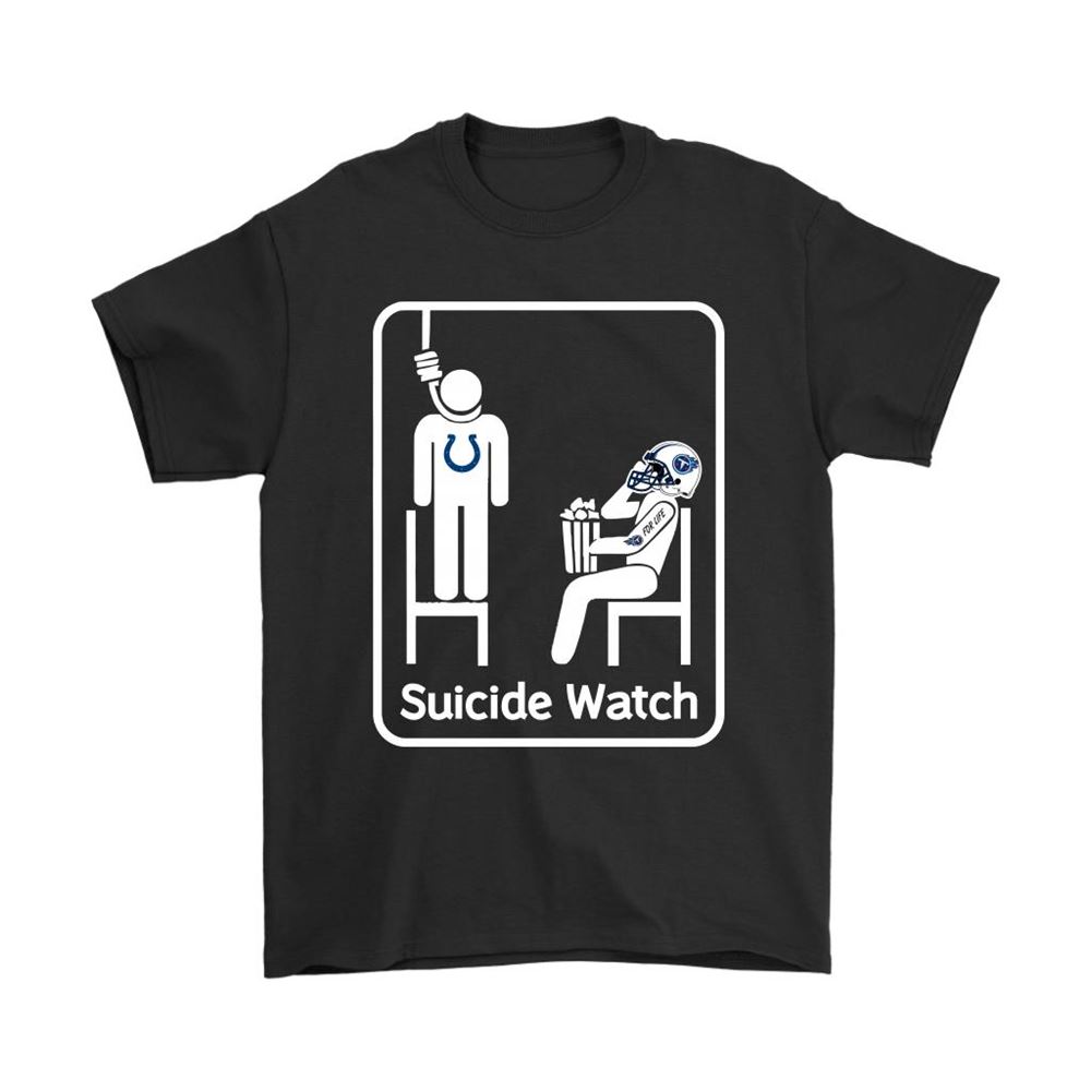 Tennessee Titans Suicide Watch With Popcorn Nfl Shirts