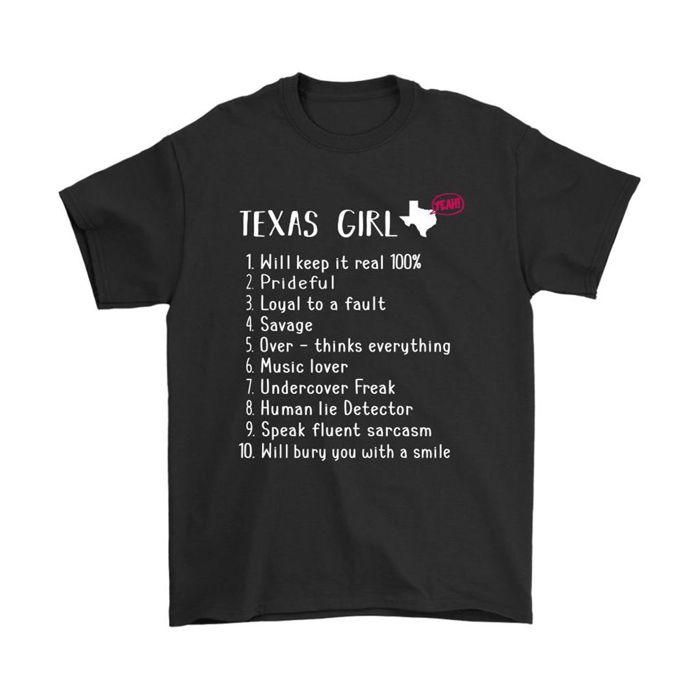 Texas Girl Will Keep It Real What She Can Do Shirts