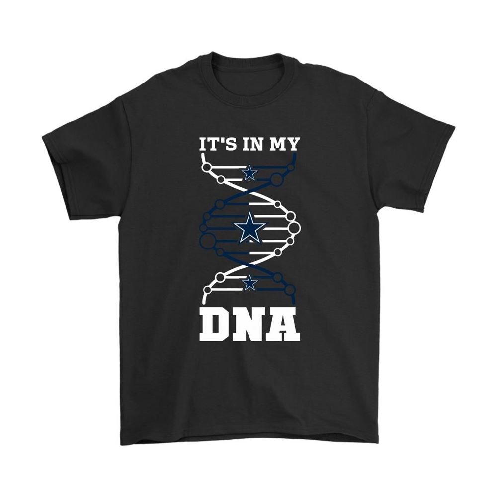 The Dallas Cowboys Its In My Dna Nfl Football Shirts
