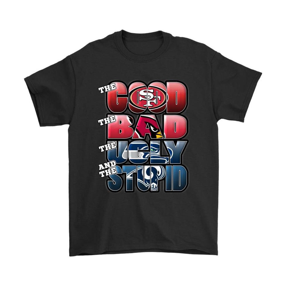 The Good Bad Ugly Stupid Mashup Nfl San Francisco 49ers Shirts