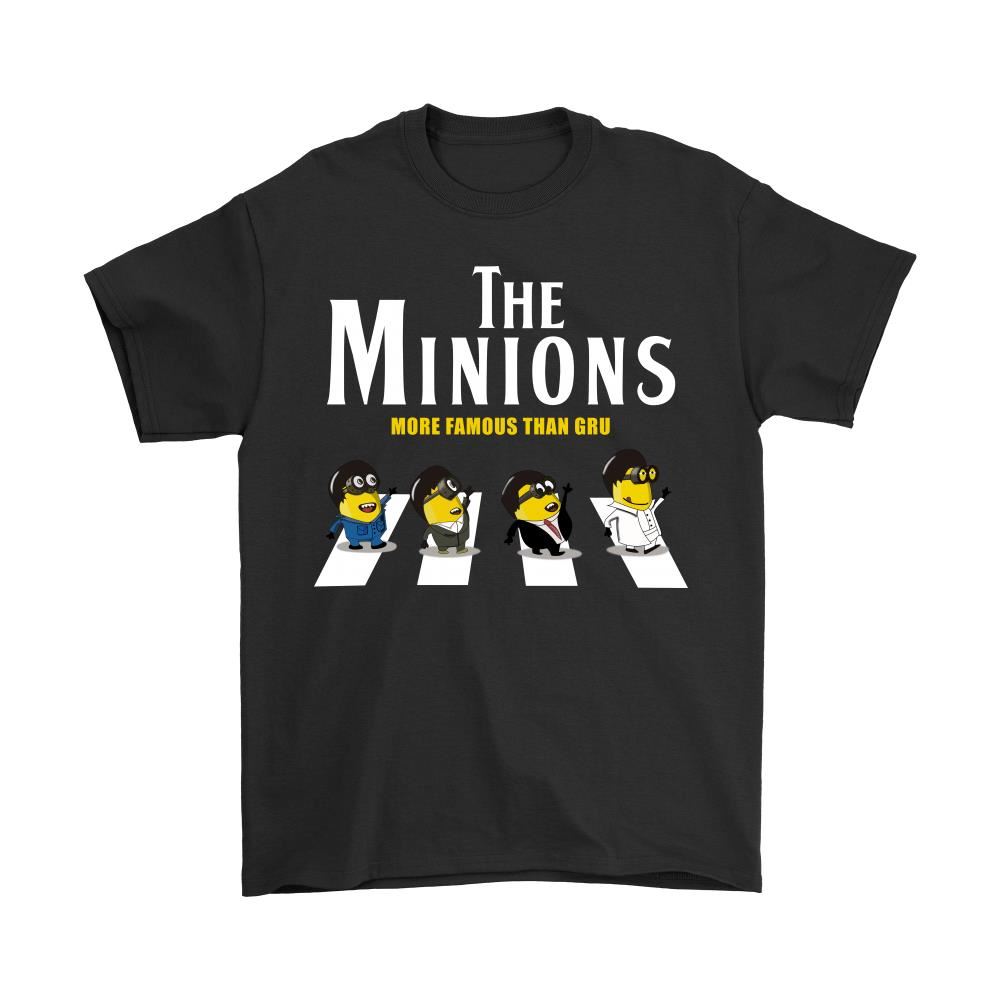 The Minions More Famous Than Gru Despicable Me Shirts