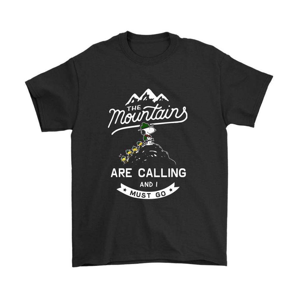 The Moutains Are Calling And I Must Go Woodstock And Snoopy Shirts